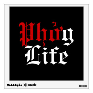 Phởg Life Wall Decal