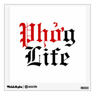 Phởg Life Wall Decal
