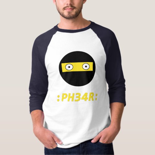 PH34R T_Shirt