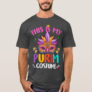 Ph 2022 Happy Purim Hamantash This Is My Purim Cos T-Shirt