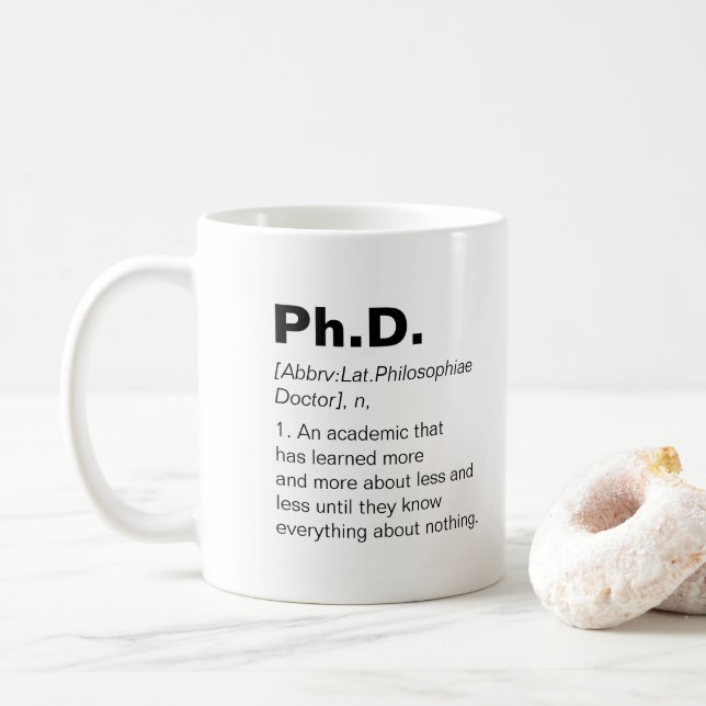 Ph.D. definition graduation funny humor Coffee Mug (With Donut)