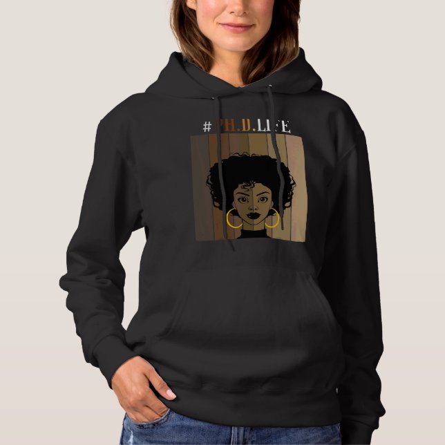 Ph D Life Phd Doctoral Degree Graduation Black Afr Hoodie (Front)