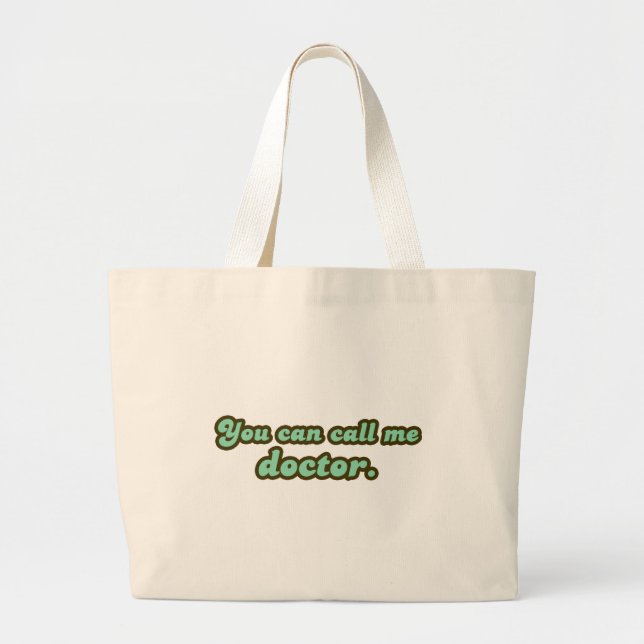 Ph.D. & Med School Graduation Gifts Large Tote Bag (Front)