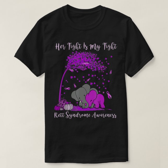 Ph Her Fight Is My Fight Rett Syndrome Awareness C T-Shirt (Design Front)
