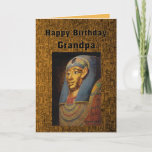 Pharaoh Grandpa Happy Birthday Humor Card<br><div class="desc">You can personalize and change the text and upload your own photographs. "O Wise Grandfather,  Since ancient times,   we've revered our elders  for their wisdom,  knowledge  and for taking us to the  ice cream store! That reverence continues!  Happy Birthday!"</div>