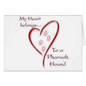 Pharaoh Hound Heart Belongs (Front Horizontal)