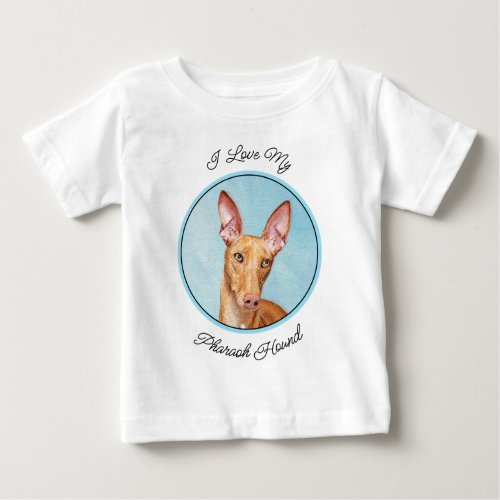 Pharaoh Hound Painting _ Cute Original Dog Art Baby T_Shirt