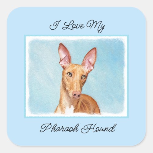 Pharaoh Hound Painting _ Cute Original Dog Art Squ Square Sticker