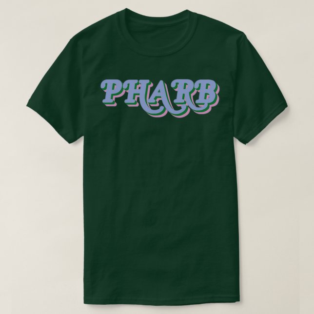 pharb T-Shirt (Design Front)