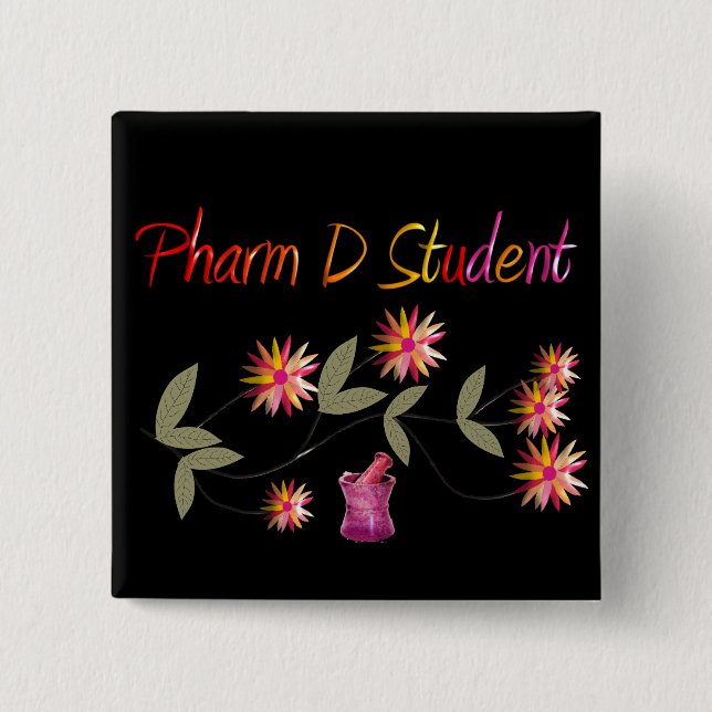 Pharm D Student Floral Design Pinback Button (Front)