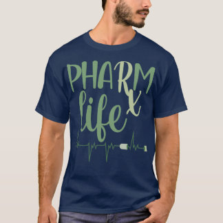 Pharm life Pharmacist life Rx life T-Shirt