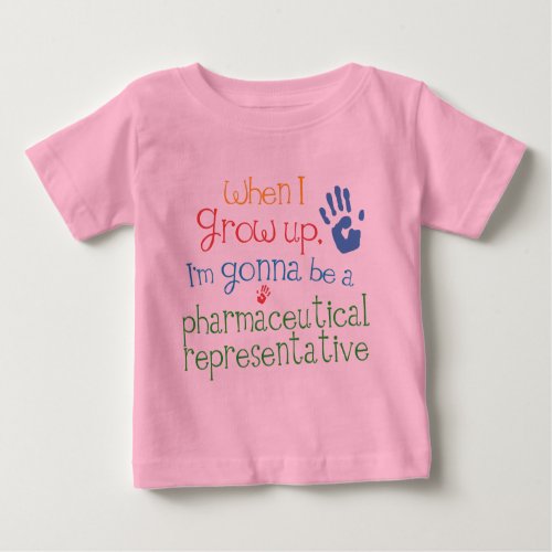 Pharmaceutical Representative Future Infant Baby Baby T_Shirt