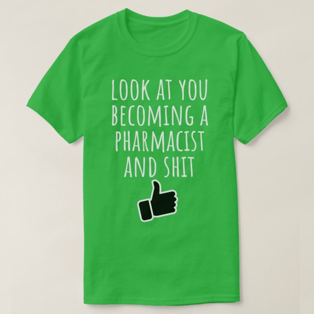 pharmacist 2 11 T-Shirt (Design Front)