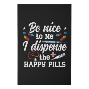 Pharmacist Be Nice To Me Tech Pharmacy Technician Faux Canvas Print