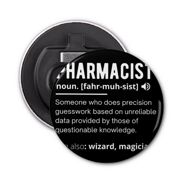 pharmacist bottle opener (Front)