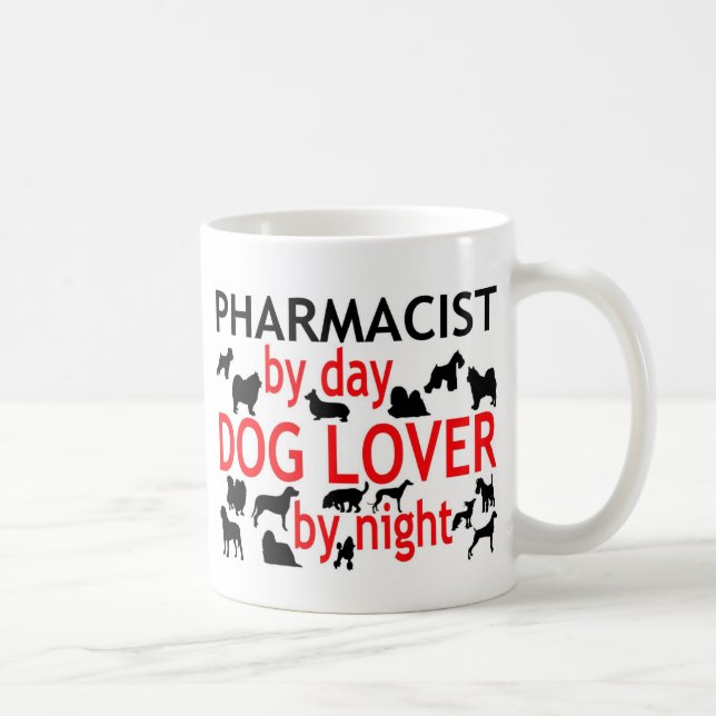 Pharmacist by Day Dog Lover by Night Coffee Mug (Right)