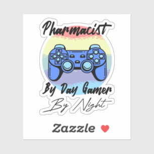 Pharmacist By Day Gamer By Night Sticker