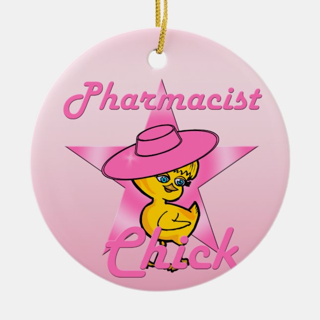 Pharmacist Chick #8 Ceramic Ornament (Front)