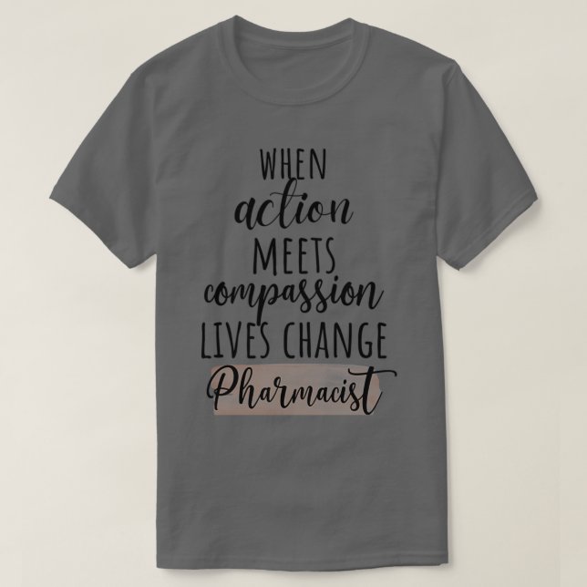 Pharmacist Compassion 1 T-Shirt (Design Front)