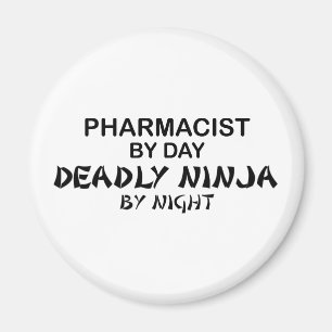 Pharmacist Deadly Ninja by Night Magnet