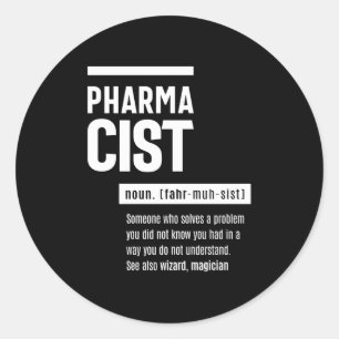 Pharmacist Definition Funny Gift Classic Round Sticker