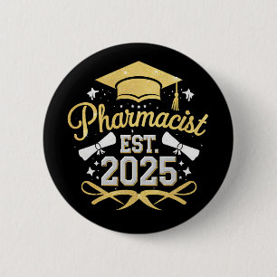 Pharmacist Est 2025 Pharmacy Graduation Button