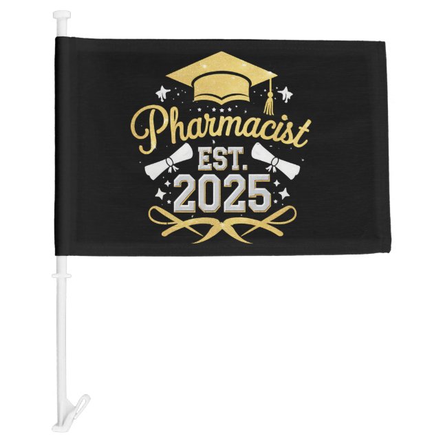 Pharmacist Est 2025 Pharmacy Graduation Car Flag (Front)