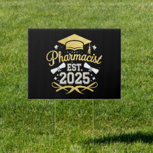 Pharmacist Est 2025 Pharmacy Graduation Sign