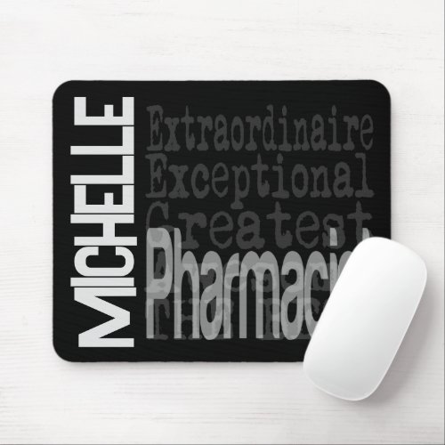 Pharmacist Extraordinaire CUSTOM Mouse Pad