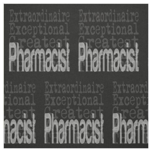 Pharmacist Extraordinaire Fabric