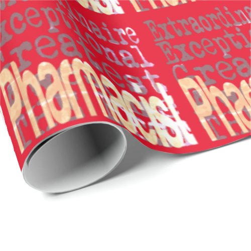 Pharmacist Extraordinaire Wrapping Paper