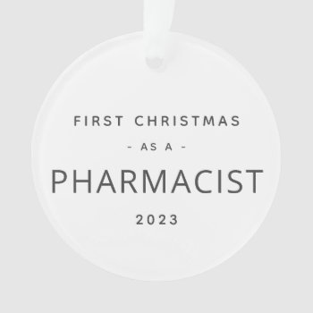 Pharmacist First Christmas Modern Custom Ornament by ops2014 at Zazzle