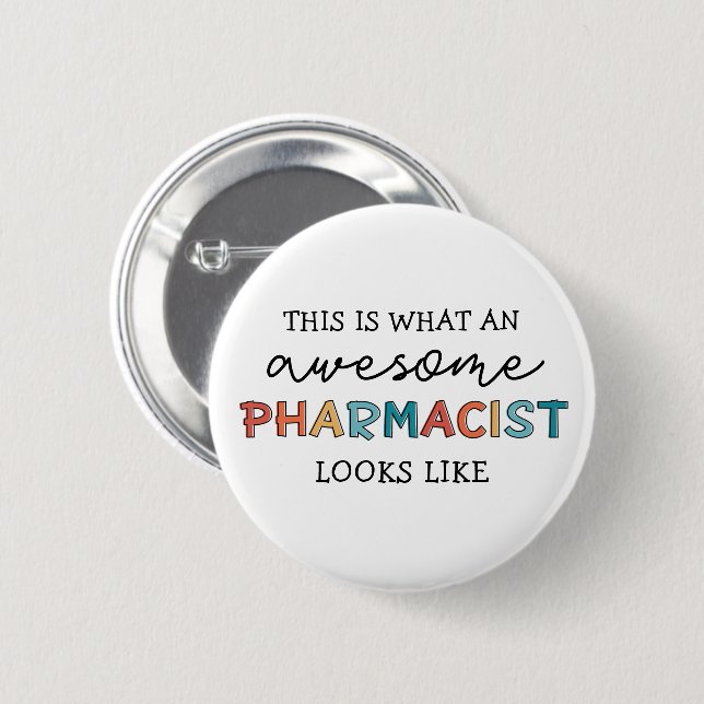 Pharmacist Funny Awesome Pharmacist Gifts Button (Front & Back)