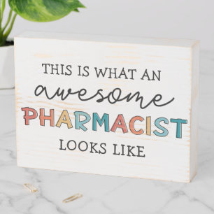 Pharmacist Funny Awesome Pharmacist Gifts Wooden Box Sign