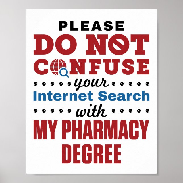 Pharmacist Funny Quote Pharmacy Degree Poster (Front)