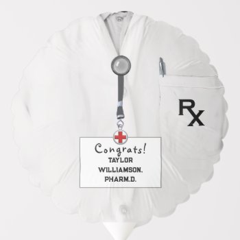 Pharmacist Graduation Party Balloon by partygames at Zazzle