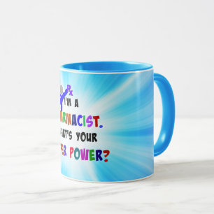 Pharmacist humor, colorful design mug