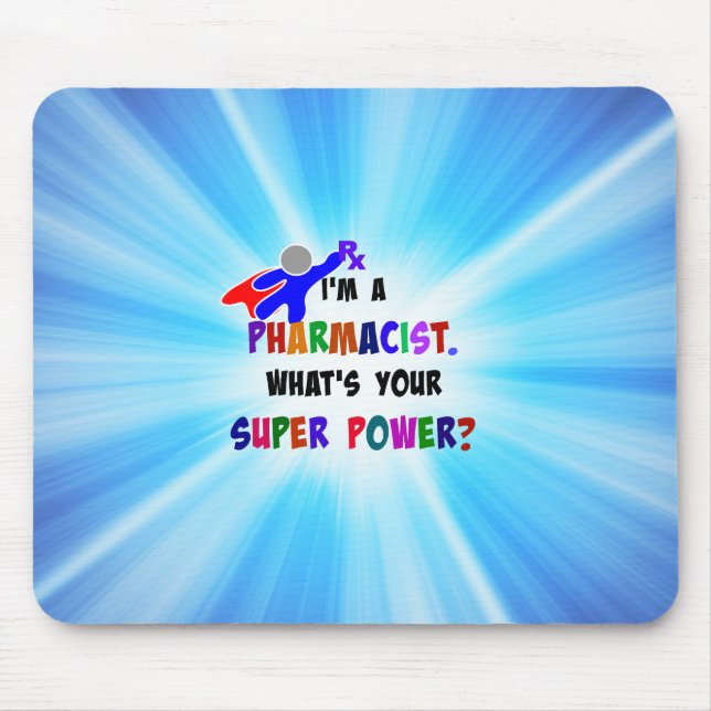 Pharmacist Humor Mouse Pad (Front)