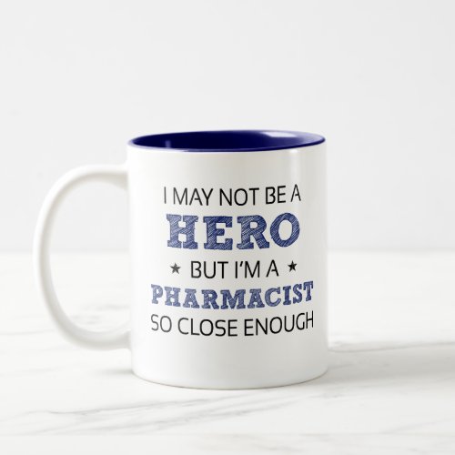 Pharmacist Humor Novelty Two_Tone Coffee Mug