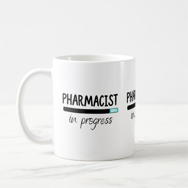 Pharmacist in progress T-Shirt Coffee Mug (Left)