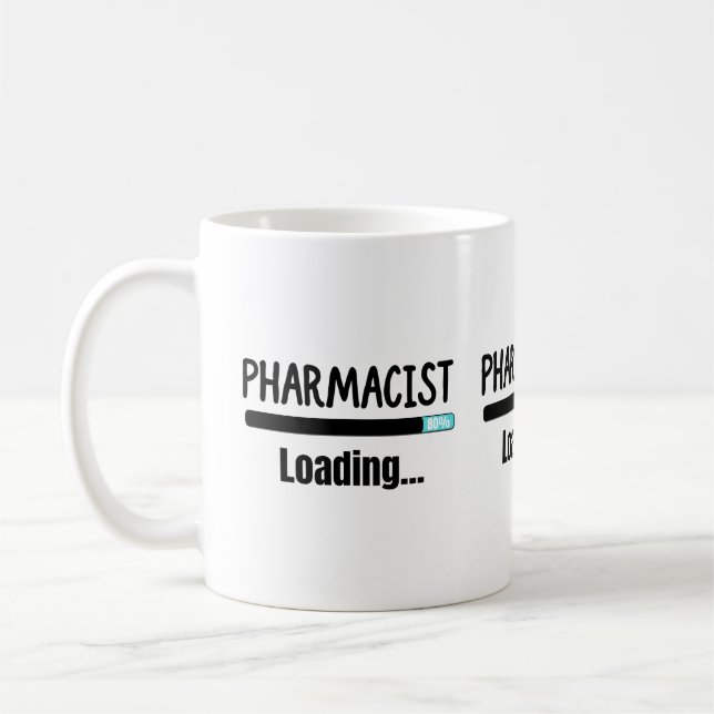 Pharmacist Loading T-Shirt Coffee Mug (Left)