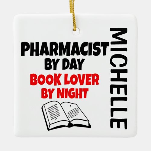 Pharmacist loves Reading CUSTOM Ceramic Ornament