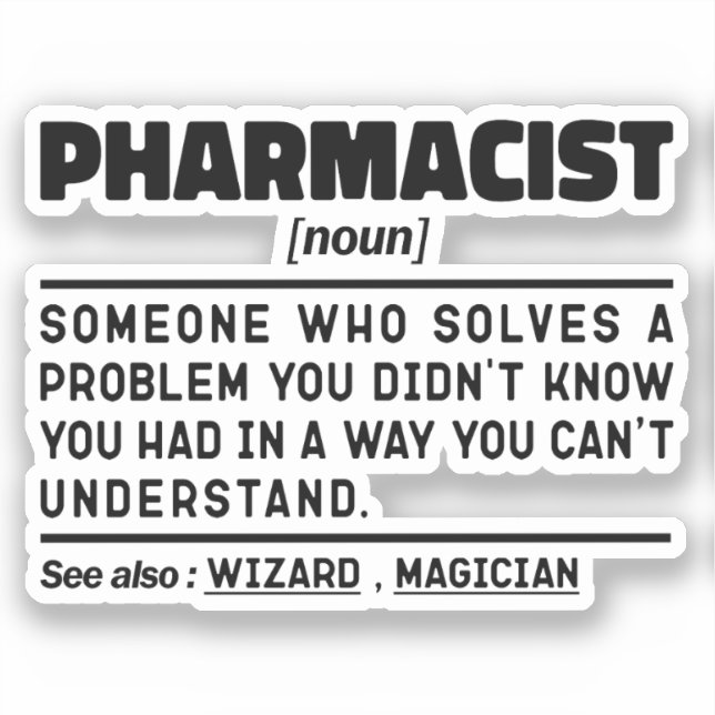 Pharmacist Noun Pharmacy Medication Employee Sticker (Front)