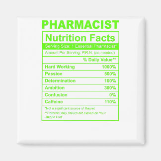 Pharmacist nutrition facts magnet