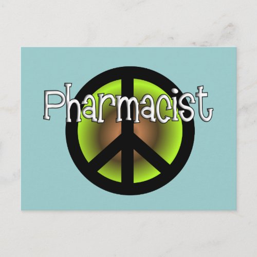 Pharmacist PEACE SYMBOL Gifts Postcard