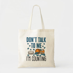 Pharmacist Pharmacy Tech Don't Talk I'm Counting Tote Bag