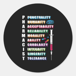 Pharmacist Quote Pharmacy Technician Pharmacists Classic Round Sticker