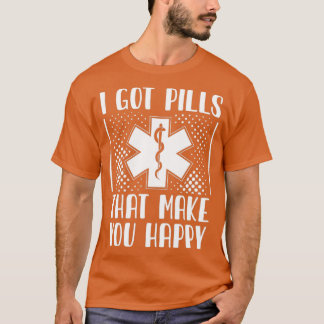 Pharmacist Sayings Pharmacists Pharmacy Gifts T-Shirt