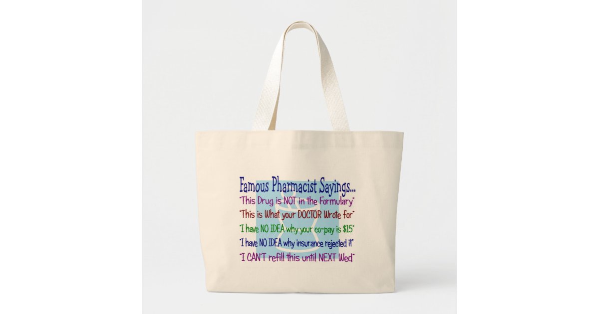 pharmacist sayings tote bag | Zazzle