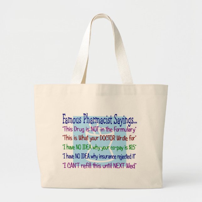 pharmacist sayings tote bag (Front)